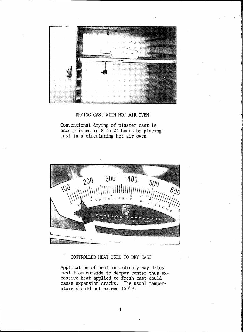 AI-described figure: A photograph showing a plaster cast being dried in a hot air oven.